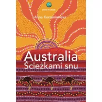 Australia. ciekami snu