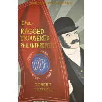 The Ragged Trousered Philanthropists. Wordsworth Classics wer. angielska