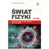 �wiat fizyki. Podr�cznik dla szk� ponadgimnazjalnych. Zakres podstawowy
