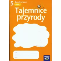 Tajemnice przyrody 5. Zeszyt wicze. Cz 2