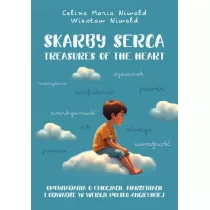 Skarby serca. Treasures of the heart.  Opowiadania o emocjach, marzeniach i odwadze