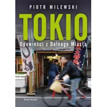 Tokio. Opowie�ci z Dolnego Miasta
