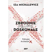 Zbrodnie prawie doskona�e. Policyjne archiwum X (2022)