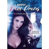 Kaprysy Pani Prezes