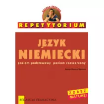 Repetytorium. J�zyk niemiecki. Poziom podstawowy i rozszerzony