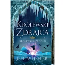 Krlewski zdrajca. Krlewskie rdo. Tom 3