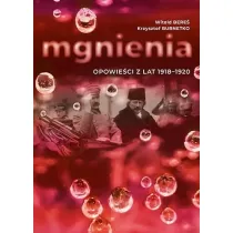 Mgnienia. Opowie�ci z lat 1918-1920