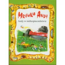 Mrwka Andy. Andy w niebezpieczestwie