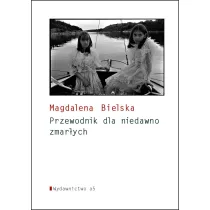 Przewodnik dla niedawno zmar�ych