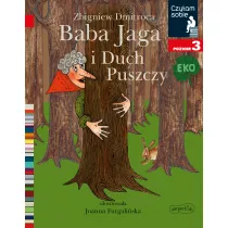 Czytam sobie Eko. Baba Jaga i Duch Puszczy. Poziom 3