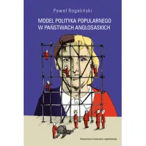 Model polityka popularnego w pa�stwach anglosaskich