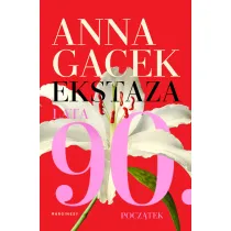 Ekstaza. Lata 90. Pocz�tek