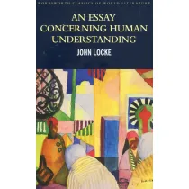 An Essay Concerning Human Understanding. Classics of World Literature wer. angielska