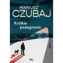 Kr�tkie po�egnanie