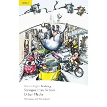 Stranger than Fiction: Urban Myths. Book with Digital Version and audio. Level 2