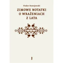 Zimowe notatki o wra�eniach z lata