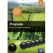 Przyroda 1. Materia�y merytoryczne przeznaczone do nauki przyrody w liceum i technikum. Szko�y ponadgimnazjalne
