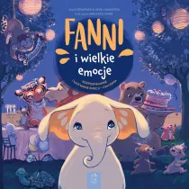 Fanni i wielkie emocje. Rozpoznawanie i nazywanie emocji - �wiczenia