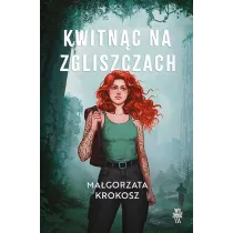 Kwitn�c na zgliszczach