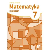 Matematyka z plusem �wiczenia dla klasy 7 szko�a podstawowa EDYCJA 2026