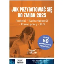 Jak przygotowa� si� do zmian 2025