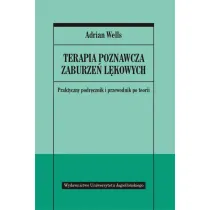 Terapia poznawcza zaburze� l�kowych. Praktyczny podr�cznik i przewodnik po teorii