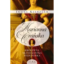 Marianna Ora�ska. Kr�lewna, skandalistka, wizjonerka