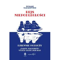 Rejs niepodleg�o�ci. Dziennik podr�y "Darem M�odzie�y" wok� globu 2018-2019