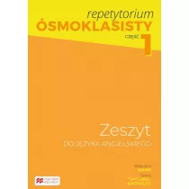 Repetytorium smoklasisty. Zeszyt do jzyka angielskiego. Cz 1