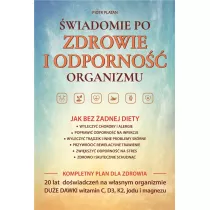�wiadomie po zdrowie i odporno�� organizmu