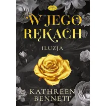 W jego r�kach. Iluzja