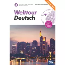 Welttour Deutsch 4. Podrcznik do jzyka niemieckiego dla licew i technikw