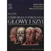 Chirurgia i onkologia g�owy i szyi. Tom 2