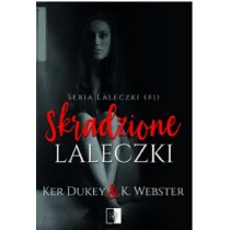 Skradzione laleczki. Laleczki. Tom 1