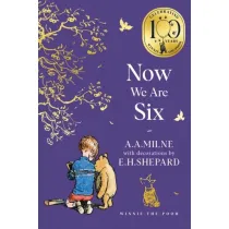 Winnie-the-Pooh. Now We Are Six