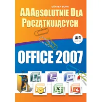 Office 2007. AAAbsolutnie dla pocz�tkuj�cych