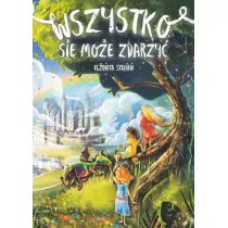 Wszystko si moe zdarzy