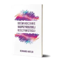 Do�wiadczanie nadprzyrodzonej rzeczywisto�ci