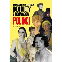 Kobiety z obraz�w. Polki