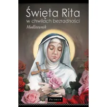 �wi�ta Rita w Chwilach Bezradno�ci. Modlitewnik