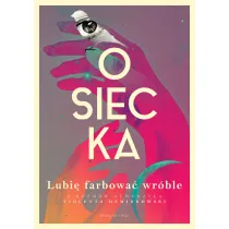 Lubi� farbowa� wr�ble