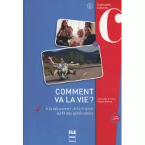 Comment va la vie A la decouverte de la France