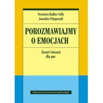 Porozmawiajmy o emocjach. Zeszyt �wicze� dla par