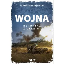 Wojna. Reporta� z Ukrainy