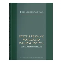 Status prawny marsza�ka wojew�dztwa. Wybrane zagadnienia