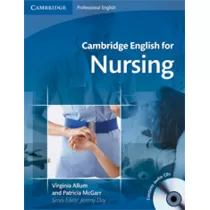 Cambridge English for Nursing Intermediate Plus +CD