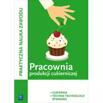 Pracownia produkcji cukierniczej. Cukiernik