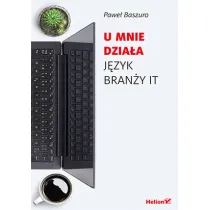 U mnie dzia�a. J�zyk bran�y IT