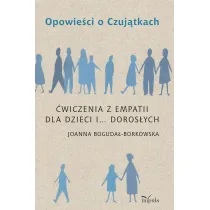 Opowie�ci o Czuj�tkach �wiczenia z empatii dla dzieci i... doros�ych