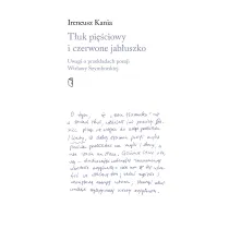 T�uk pi�ciowy i czerwone jab�uszko. Uwagi o przek�adach poezji Wis�awy Szymborskiej